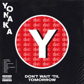 Don’t Wait ’Til Tomorrow - 2019 • Álbum