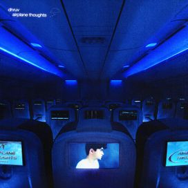 airplane thoughts - 2021 • Single/EP