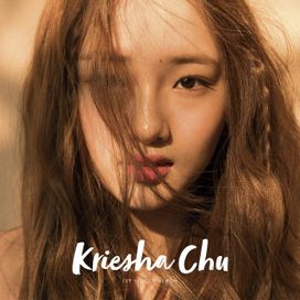 Kriesha Chu - 2017 • Sencillo/EP