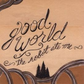 Good World - 2006 • Álbum