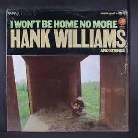 I Won't Be Home No More - 1967 • Álbum