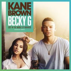 Lost In The Middle Of Nowhere (Spanish Remix) (feat. Kane Brown) - 2019 • Sencillo/EP