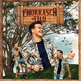 Churrasco do Teló Vol. 2 - 2020 • Álbum