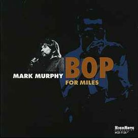 Bop For Miles - 2004 • Álbum