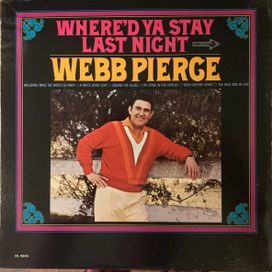 Where'd Ya Stay Last Night - 1967 • Álbum