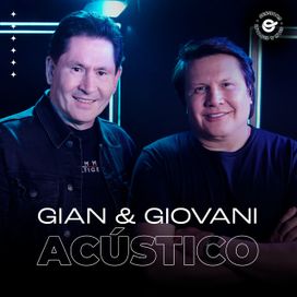 Gian e Giovani (Acústico) - 2024 • Single/EP