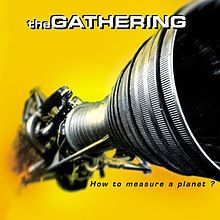 How To Measure A Planet? - 1998 • Álbum