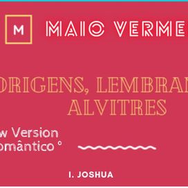 Origens, Lembranças, Alvitres (Maio Vermelho) - 2021 • Álbum