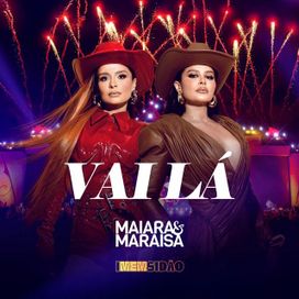 Vai Lá (Ao Vivo em Goiânia) - 2024 • Single/EP