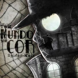 Mundo Sem Cor (Spider-Noir) - 2026 • Single/EP