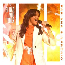 Eu Não Vou Temer - 2025 • Single/EP