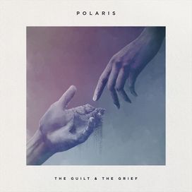 The Guilt &amp; The Grief - 2016 • Álbum