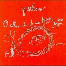 O Último Dia de Um Homem Sem Juízo - 2008 • Álbum