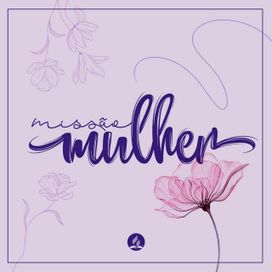 Missão Mulher - 2021 • Sencillo/EP