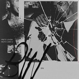 Preto Jovem Muito Caro 2 - 2019 • Sencillo/EP