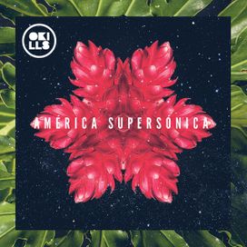 América Supersónica - 2015 • Álbum