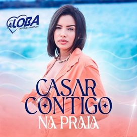 Casar Contigo na Praia - 2024 • Single/EP