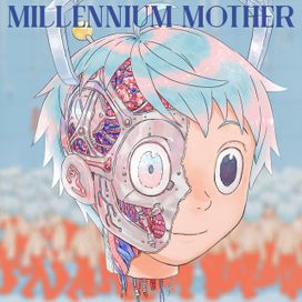 Millennium Mother - 2018 • Álbum