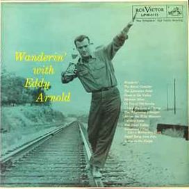 Wanderin' With Eddy Arnold - 1955 • Álbum