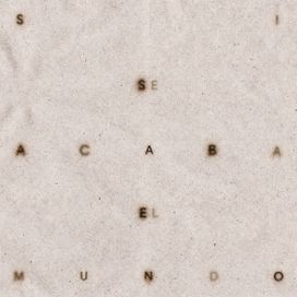 SI SE ACABA EL MUNDO (part. El Malilla) - 2026 • Single/EP