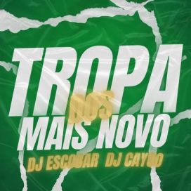 Tropa Dos Mais Novo - 2022 • Single/EP