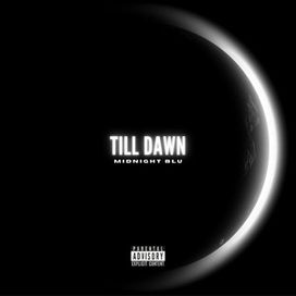 Till Dawn - 2025 • Sencillo/EP
