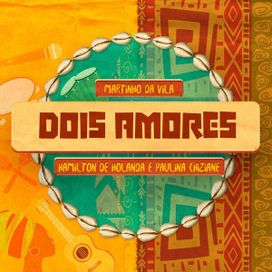 Dois Amores  - 2022 • Single/EP