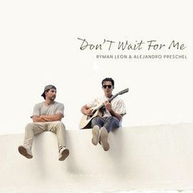 don't wait for me - 2023 • Single/EP