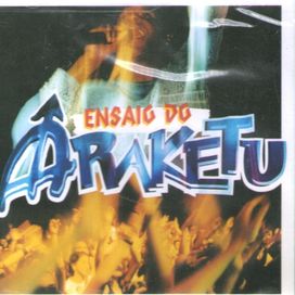 Ensaio do Ara Ketu - 2002 • Álbum