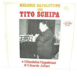 Melodie Napoletane Con Tito Schipa e I Mandolini Napoletani di Eduardo Alfieri - 1974 • Álbum