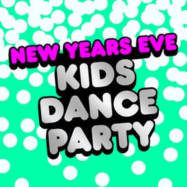 New Years Eve Kids Dance Party - 2023 • Coletânea