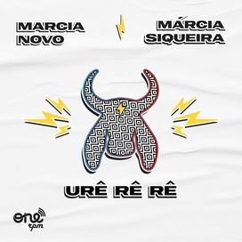 Urê Rê Rê (part. Marcia Novo) - 2022 • Single/EP