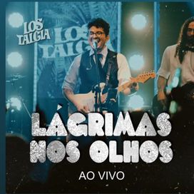 Lágrimas Nos Olhos (Ao Vivo) - 2025 • Single/EP
