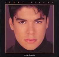 Cara De Niño - Jerry Rivera