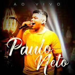 Paulo Neto (Ao Vivo) - 2020 • Álbum