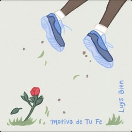 Motivo De Tu Fe - 2025 • Sencillo/EP