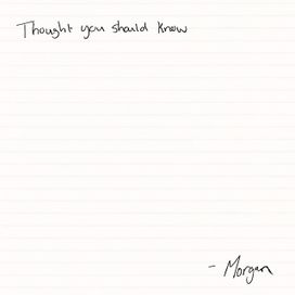 Thought You Should Know - 2022 • Single/EP