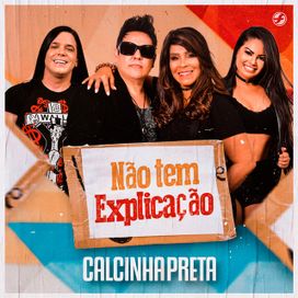 Não Tem Explicação - 2019 • Sencillo/EP