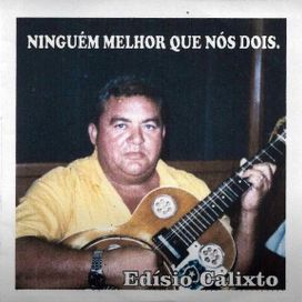 Ninguém Melhor Que Nós Dois - 2010 • Álbum