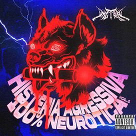 HISTERIA AGRESSIVA 100% NEURÓTICA - 2024 • Sencillo/EP