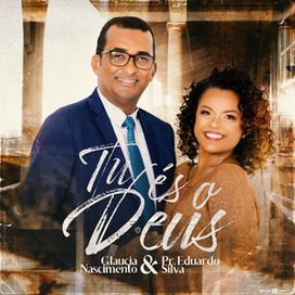 Tu És o Deus - 2024 • Sencillo/EP