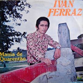 Mania de Quarentão - 1981 • Álbum