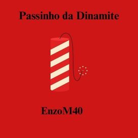 Passinho da Dinamite  - 2025 • Single/EP