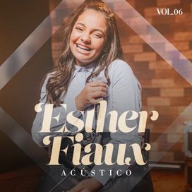 Esther Fiaux - Acústico Volume 6 - 2024 • Single/EP