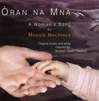 Oran na Mna (A Woman's Song)  - 2006 • Álbum