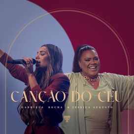 Canção do Céu (part. Jéssica Augusto) (Ao Vivo) - 2023 • Single/EP