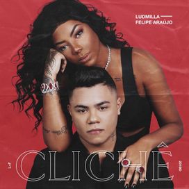 Clichê (part. Ludmilla) - 2018 • Sencillo/EP