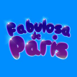 Fabulosa de Paris - 2021 • Single/EP