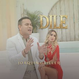 Dile - 2024 • Sencillo/EP