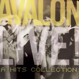 Avalon Live! a Hits Collection - 2008 • Recopilación